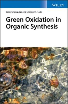 Jiao / Stahl | Green Oxidation in Organic Synthesis | E-Book | www.sack.de