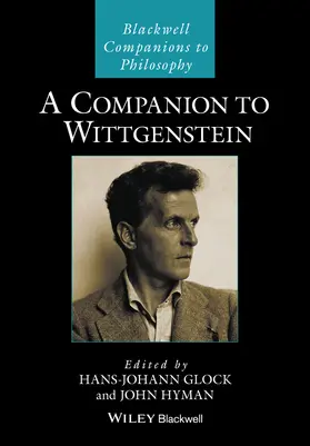 Glock / Hyman | A Companion to Wittgenstein | Buch | 978-1-119-30794-5 | sack.de