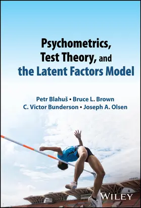 Brown / Blahus / Bunderson |  Psychometrics, Test Theory, and the Latent Factors Model | Buch |  Sack Fachmedien