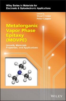 Irvine / Capper |  Metalorganic Vapor Phase Epitaxy (MOVPE) | eBook | Sack Fachmedien