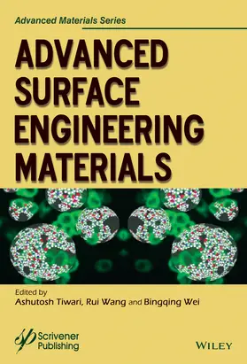 Tiwari / Wang / Wei | Advanced Surface Engineering Materials | Buch | 978-1-119-31415-8 | www.sack.de