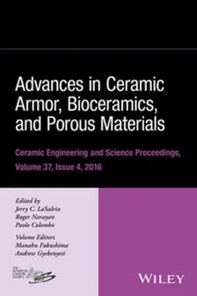 LaSalvia / Brown / Bachrach |  Advances in Ceramic Armor, Bioceramics, and Porous Materials, Volume 37, Issue 4 | eBook | Sack Fachmedien