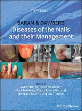 Baran / De Berker / Holzberg |  Baran and Dawber's Diseases of the Nails and their Management | eBook | Sack Fachmedien