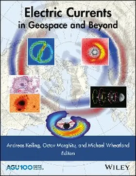 Keiling / Marghitu / Wheatland |  Electric Currents in Geospace and Beyond | eBook | Sack Fachmedien
