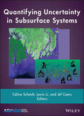 Scheidt / Li / Caers |  Quantifying Uncertainty in Subsurface Systems | Buch |  Sack Fachmedien