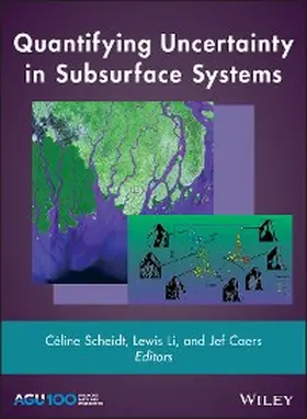 Scheidt / Li / Caers |  Quantifying Uncertainty in Subsurface Systems | eBook | Sack Fachmedien