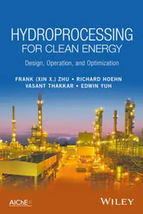 Zhu / Hoehn / Thakkar | Hydroprocessing for Clean Energy | E-Book | www.sack.de