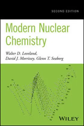 Loveland / Morrissey / Seaborg | Modern Nuclear Chemistry | E-Book | www.sack.de