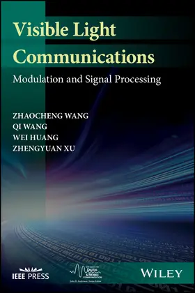 Wang / Huang / Xu |  Visible Light Communications | Buch |  Sack Fachmedien