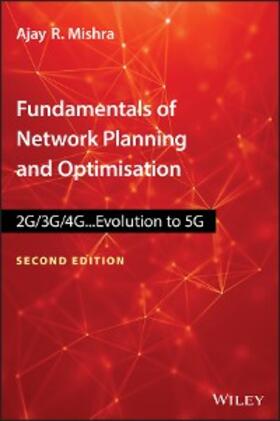 Mishra |  Fundamentals of Network Planning and Optimisation 2G/3G/4G | eBook | Sack Fachmedien