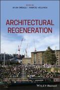 Orbasli / Vellinga |  Architectural Regeneration | eBook | Sack Fachmedien