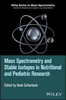Schierbeek |  Mass Spectrometry and Stable Isotopes in Nutritional and Pediatric Research | eBook | Sack Fachmedien