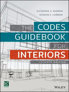 Kennon / Harmon | The Codes Guidebook for Interiors | Buch | 978-1-119-34319-6 | www.sack.de