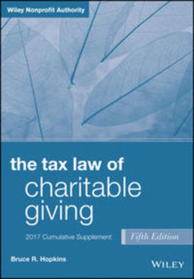 Hopkins |  The Tax Law of Charitable Giving, 2017 Supplement | Buch |  Sack Fachmedien