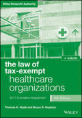 Hyatt / Hopkins |  The Law of Tax-Exempt Healthcare Organizations 2017 Cumulative Supplement + Website | eBook | Sack Fachmedien