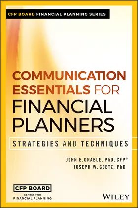 Grable / Goetz | Communication Essentials for Financial Planners | Buch | 978-1-119-35078-1 | www.sack.de