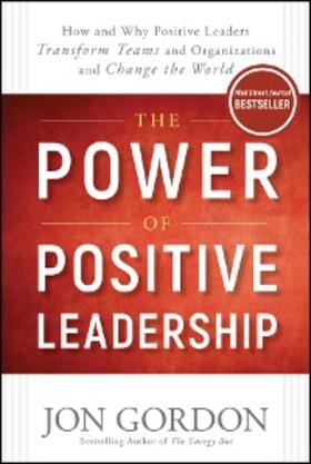 Gordon |  The Power of Positive Leadership | eBook | Sack Fachmedien