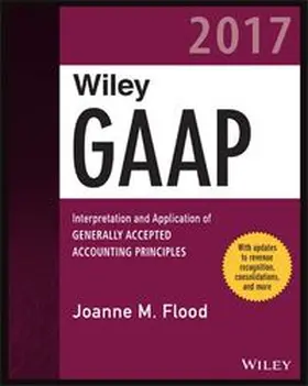 Flood |  Wiley GAAP 2017 | eBook | Sack Fachmedien