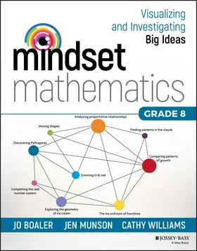 Boaler / Munson / Williams |  Mindset Mathematics: Visualizing and Investigating Big Ideas, Grade 8 | Buch |  Sack Fachmedien