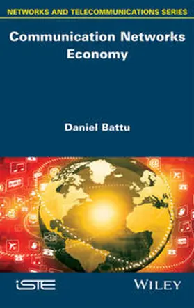 Battu |  Communication Networks Economy | eBook | Sack Fachmedien