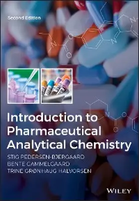 Pedersen-Bjergaard / Gammelgaard / Halvorsen |  Introduction to Pharmaceutical Analytical Chemistry | eBook | Sack Fachmedien