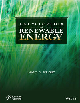 Speight | Encyclopedia of Renewable Energy | Buch | 978-1-119-36367-5 | sack.de