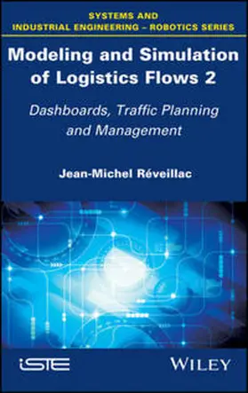 Reveillac / Réveillac |  Modeling and Simulation of Logistics Flows 2 | eBook | Sack Fachmedien