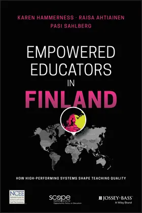 Hammerness / Ahtiainen / Sahlberg |  Empowered Educators in Finland | Buch |  Sack Fachmedien