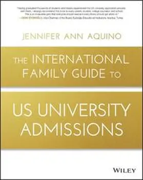 Aquino | The International Family Guide to US University Admissions | E-Book | sack.de