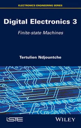 Ndjountche |  Digital Electronics, Volume 3 | eBook | Sack Fachmedien