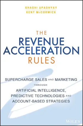 Upadhyay / McCormick |  The Revenue Acceleration Rules | Buch |  Sack Fachmedien