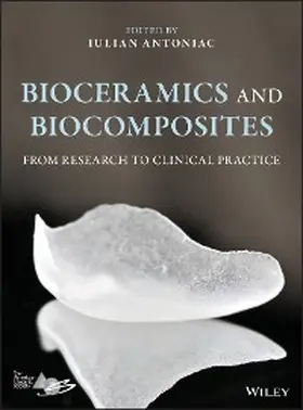 Antoniac | Bioceramics and Biocomposites | E-Book | www.sack.de