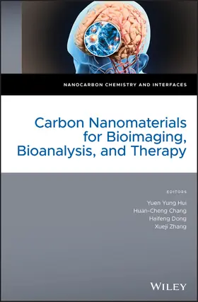 Hui / Chang / Dong | Carbon Nanomaterials for Bioimaging, Bioanalysis, and Therapy | Buch | 978-1-119-37345-2 | sack.de