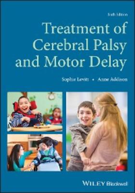Levitt / Addison | Treatment of Cerebral Palsy and Motor Delay | E-Book | sack.de