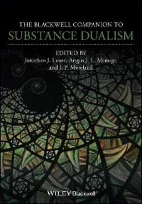 Loose / Menuge / Moreland | The Blackwell Companion to Substance Dualism | E-Book | sack.de