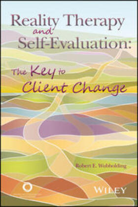 Wubbolding | Reality Therapy and Self-Evaluation | E-Book | sack.de