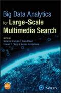 Vrochidis / Huet / Chang |  Big Data Analytics for Large-Scale Multimedia Search | eBook | Sack Fachmedien