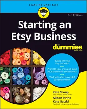Shoup / Gatski | Starting an Etsy Business For Dummies | Buch | 978-1-119-37896-9 | sack.de
