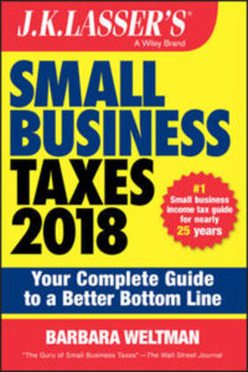 Weltman | J.K. Lasser's Small Business Taxes 2018 | Buch | 978-1-119-38041-2 | sack.de