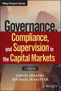 Swammy / McMaster |  Governance, Compliance and Supervision in the Capital Markets, + Website | Buch |  Sack Fachmedien