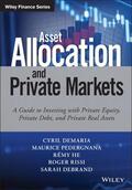 Demaria / Pedergnana / He |  Asset Allocation and Private Markets | Buch |  Sack Fachmedien