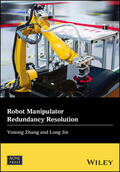 Zhang / Jin |  Robot Manipulator Redundancy Resolution | Buch |  Sack Fachmedien