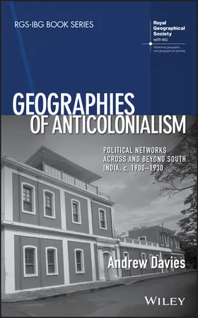 Davies | Geographies of Anticolonialism | Buch | 978-1-119-38154-9 | www.sack.de