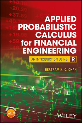 Chan | Applied Probabilistic Calculus for Financial Engineering | Buch | 978-1-119-38761-9 | sack.de
