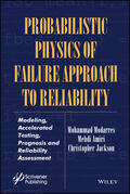 Modarres / Amiri / Jackson |  Probabilistic Physics of Failure Approach to Reliability | Buch |  Sack Fachmedien