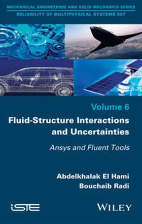 El Hami / Radi |  Fluid-Structure Interactions and Uncertainties | eBook | Sack Fachmedien