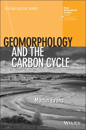 Evans | Geomorphology and the Carbon Cycle | Buch | 978-1-119-39325-2 | www.sack.de