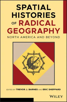 Barnes / Sheppard |  Spatial Histories of Radical Geography | Buch |  Sack Fachmedien