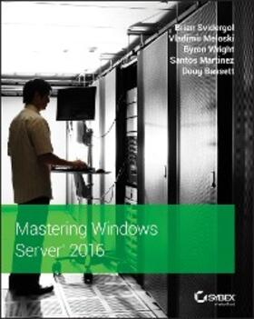 Svidergol / Meloski / Wright | Mastering Windows Server 2016 | E-Book | sack.de