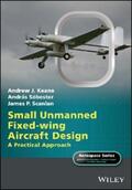 Keane / Sóbester / Sobester |  Small Unmanned Fixed-wing Aircraft Design | eBook | Sack Fachmedien